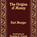 Discover the Fascinating Insight of ‘The Origins of Money (LvMI)’ – A Must-Read Review for Economics Enthusiasts! Discover the Fascinating Insight of ‘The Origins of Money (LvMI)’ – A Must-Read Review for Economics Enthusiasts!