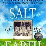 Discover the Profound Wisdom in ‘Salt of the Earth’: A Must-Read Review for Thoughtful Readers