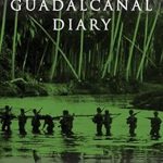 Unforgettable Insights: A Deep Dive into Guadalcanal Diary – A Must-Read for History Enthusiasts Unforgettable Insights: A Deep Dive into Guadalcanal Diary – A Must-Read for History Enthusiasts