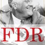 Discover the Untold Stories in FDR: A Comprehensive Review of Amazon’s Insightful Biography