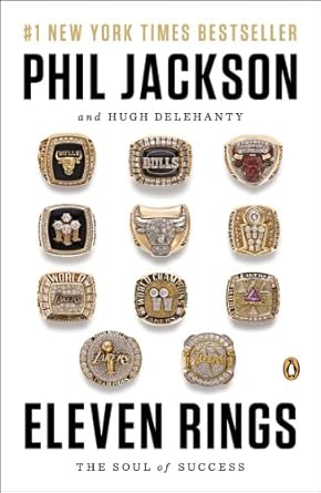 Unlocking Greatness: A Must-Read Review of Eleven Rings: The Soul of Success