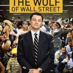 Unveiling the Dark Side of Finance: A Captivating Review of The Wolf of Wall Street
