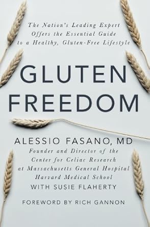 Unlocking Wellness: A Must-Read Review of ‘Gluten Freedom: The Nation’s Leading Expert Offers the Essential Guide to a Healthy, Gluten-Free Lifestyle’
