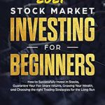 Must-Read Review: Stock Market Investing For Beginners 2021 – The Ultimate Guide to Make Money from Stocks & Achieve Your Financial Freedom