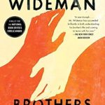 An Unforgettable Journey of Brotherhood: A Review of ‘Brothers and Keepers: A Memoir’