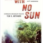 Unforgettable Journey Through War: A Review of ‘Land With No Sun: A Year in Vietnam with the 173rd Airborne’
