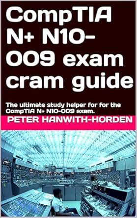 Must-Read Review: CompTIA N+ N10-009 Exam Cram Guide – The Ultimate Study Helper for the CompTIA N+ N10-009 Exam