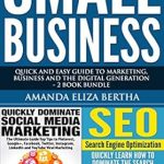 Unlock Your Business Potential: A Comprehensive Review of ‘Small Business: Quick and Easy Guide to Marketing, Business and the Digital Generation – 2 Book Bundle’