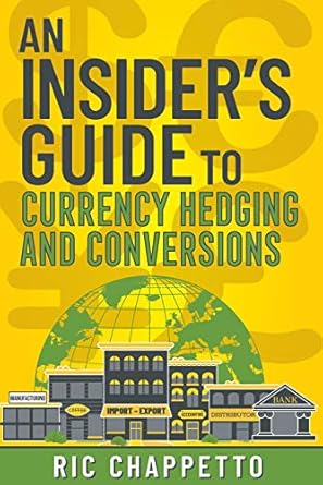 Unlock Expert Strategies: An Insider’s Guide to Currency Hedging and Conversions – Master Your Hedging Techniques and Negotiate Pricing Like a Pro