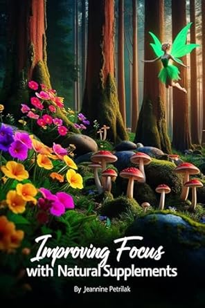 Unlock Your Concentration: A Comprehensive Review of ‘Improving Focus With Natural Supplements’