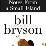 Discover the Charms of the UK: A Captivating Review of ‘Notes from a Small Island’