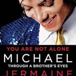An Unforgettable Journey of Love and Loss: You Are Not Alone: Michael, Through a Brother’s Eyes