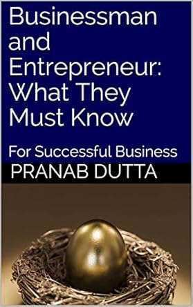 Essential Insights for Success: A Review of ‘Businessman and Entrepreneur: What They Must Know’ for Thriving in Business