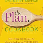 Transform Your Health Journey: A Comprehensive Review of The Plan Cookbook: More Than 150 Recipes for Vibrant Health and Weight Loss