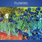 Discover the Beauty of Nature in Art: A Review of Van Gogh Flowers (Illustrated) (Affordable Portable Art)