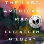 Discover the Untamed Spirit of Adventure: A Compelling Review of ‘The Last American Man’