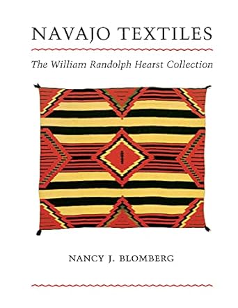 Discover the Rich Heritage of Navajo Artistry: A Review of Navajo Textiles: The William Randolph Hearst Collection [Print Replica]