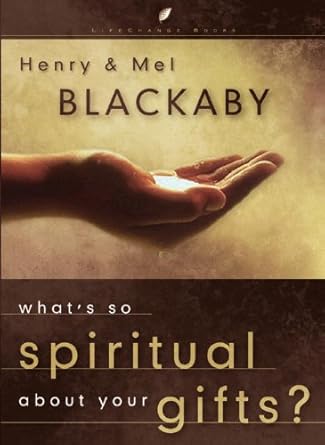 Discover the Transformative Power of Your Talents: A Review of ‘What’s So Spiritual about Your Gifts?’ (LifeChange Books)