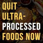 Discover the Secrets to Feeling Great: A Must-Read Review of ‘Quit Ultra-Processed Foods Now: Practical Steps to Transform Your Lifestyle and Feel Better Fast (Quit UPF Series)’