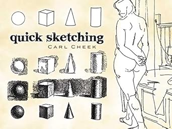 Unleash Your Creativity: A Comprehensive Review of Quick Sketching (Dover Art Instruction)