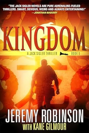 Unraveling Secrets and Thrills: A Deep Dive into Kingdom (A Jack Sigler Thriller Book 11)