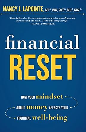 Transform Your Wealth Mindset: A Comprehensive Review of ‘Financial Reset: How Your Mindset About Money Affects Your Financial Well-Being’