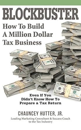 Must-Read Review: BLOCKBUSTER: How to Build a Million Dollar Tax Business from Amazon