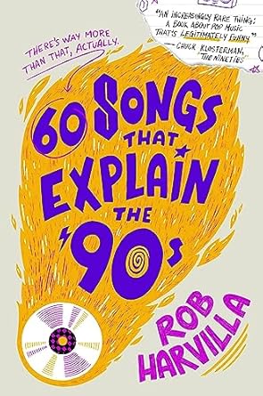 Unveiling Nostalgia: A Deep Dive into 60 Songs That Explain the ’90s
