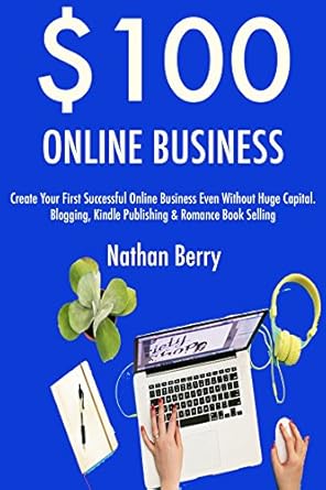 Transform Your Dreams into Reality: A Comprehensive Review of ‘0 Online Business (2017): Create Your First Successful Online Business Even Without Huge Capital. Blogging, Kindle Publishing & Romance Book Selling from Amazon’