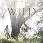 Discover the Heart of Africa: A Captivating Review of ‘Cathedral of the Wild: An African Journey Home’