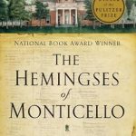 An Eye-Opening Journey Through History: The Hemingses of Monticello: An American Family