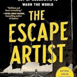 Unforgettable and Eye-Opening: A Review of The Escape Artist: The Man Who Broke Out of Auschwitz to Warn the World