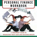 Unlock Your Financial Potential: A Comprehensive Review of The Motley Fool Personal Finance Workbook: A Foolproof Guide to Organizing Your Cash and Building Wealth