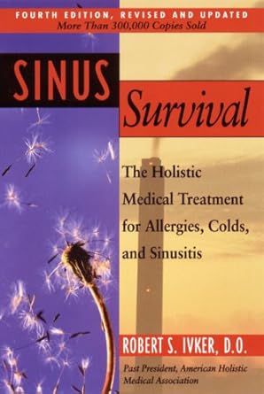 Unlock the Secrets to Sinus Relief: A Comprehensive Review of ‘Sinus Survival: A Self-help Guide’