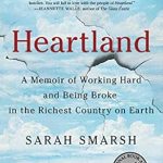 Discover the Struggles and Resilience in Heartland: A Memoir of Working Hard and Being Broke in the Richest Country on Earth
