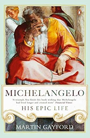 Unveiling the Genius: A Comprehensive Review of ‘Michelangelo: His Epic Life’