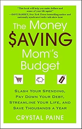 Discover How to Transform Your Finances: A Must-Read Review of The Money Saving Mom’s Budget: Slash Your Spending, Pay Down Your Debt, Streamline Your Life, and Save Thousands a Year
