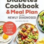 Essential Guide for Managing Your Diabetes: A Review of ‘Diabetic Cookbook and Meal Plan for the Newly Diagnosed: A 4-Week Introductory Guide to Manage Type 2 Diabetes’