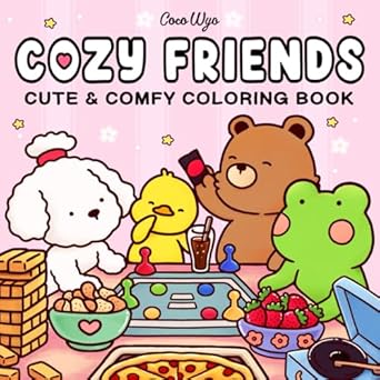 Discover Relaxation and Joy: A Heartwarming Review of *Cozy Friends: Coloring Book for Adults and Teens Featuring Super Cute Animal Characters with Easy and Simple Designs for Relaxation (Cozy Spaces Coloring)*