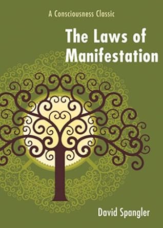 Unlock Your Potential: A Comprehensive Review of The Laws of Manifestation: A Consciousness Classic