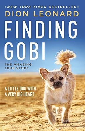 Heartwarming Journey of Resilience: A Review of Finding Gobi: A Little Dog with a Very Big Heart