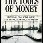 Unlock Financial Success: A Comprehensive Review of The Tools of Money