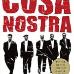 Unveiling the Secrets of Organized Crime: A Must-Read Review of ‘Cosa Nostra: A History of the Sicilian Mafia’ First Edition Unveiling the Secrets of Organized Crime: A Must-Read Review of ‘Cosa Nostra: A History of the Sicilian Mafia’ First Edition