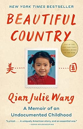 An Unforgettable Journey of Resilience: Beautiful Country: A Read with Jenna Pick: A Memoir of an Undocumented Childhood