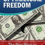 Unlocking Wealth: A Comprehensive Review of ‘The Manual of Financial Freedom: How to Become Rich Without Working’ – Discover the Best Ways to Earn Money from Home with Social Networks (Instagram, Twitter, Facebook & YouTube)
