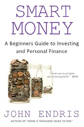Unlock Financial Freedom: A Comprehensive Review of ‘A Beginner’s Guide to Investing and Personal Finance: Manage and Grow Your Personal Wealth (Smart Money Book 1)’ Unlock Financial Freedom: A Comprehensive Review of ‘A Beginner’s Guide to Investing and Personal Finance: Manage and Grow Your Personal Wealth (Smart Money Book 1)’
