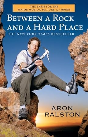 An Unforgettable Survival Story: Between a Rock and a Hard Place – The Basis of the Motion Picture 127 Hours