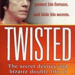 An Unforgettable Journey into Deception: Twisted: The Secret Desires and Bizarre Double Life of Dr. Richard Sharpe (St. Martin’s True Crime Library) Review