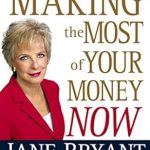 Unlock Financial Success with This Essential Guide: Making the Most of Your Money Now – The Classic Bestseller Completely Revised for the New Economy