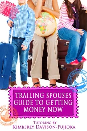 Unlock Financial Freedom: A Comprehensive Review of ‘Trailing Spouses Guide to Getting Money Tutoring from Amazon’
